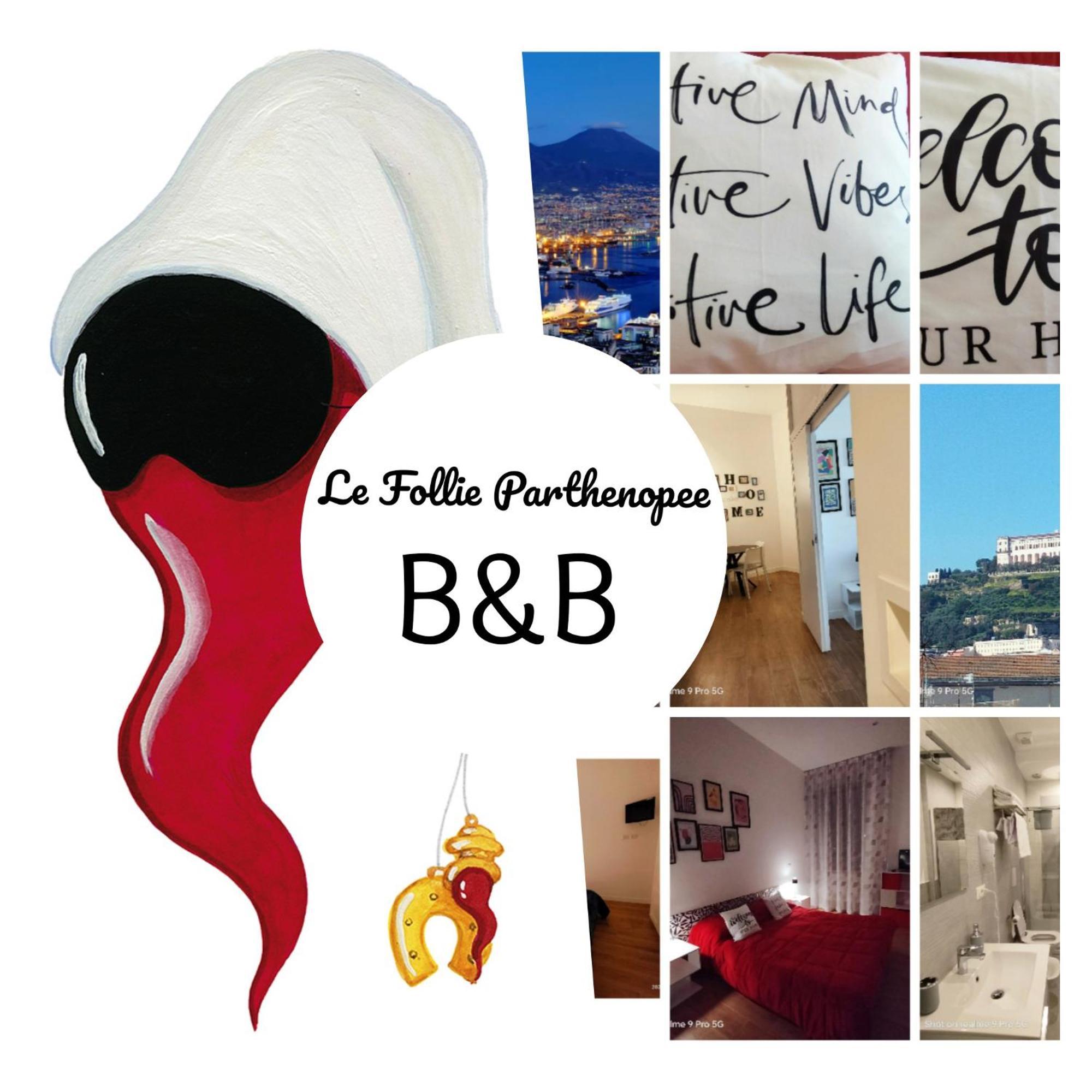 Bed and Breakfast Le Follie Parthenopee Napoli Esterno foto